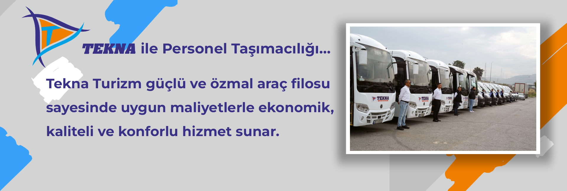 Tekna Turizm Taşımacılık, personel servisi, personel taşımacılığı, öğrenci servisi, öğrenci taşımacılığı